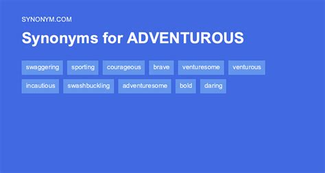 adventurous synonym|ADVENTUROUS Synonyms: 131 Similar and Opposite Words .